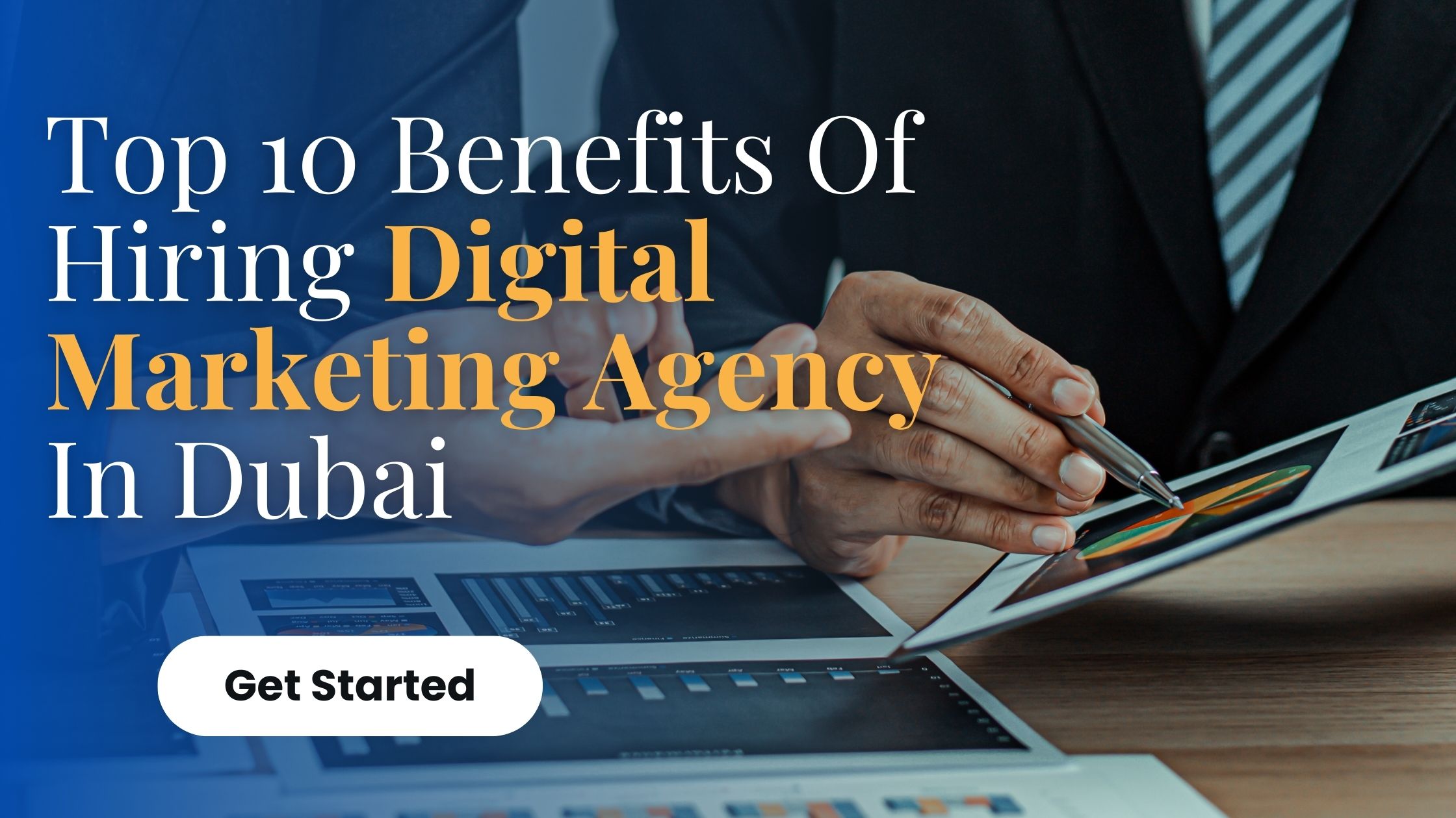 Benefits Of Hiring Digital Marketing Agency In Dubai