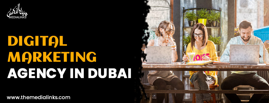 digital marketing agency in Dubai 
