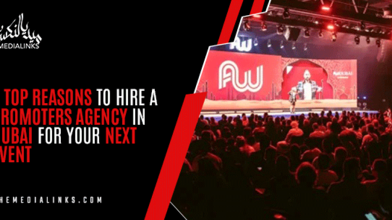 3 Top Reasons to Hire a Promoters Agency in Dubai