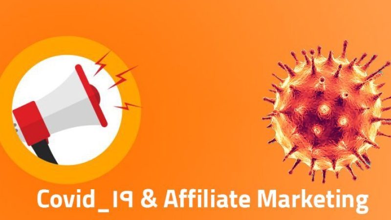 The-positive-impact-of-Covid_19-on-Affiliate-Marketing