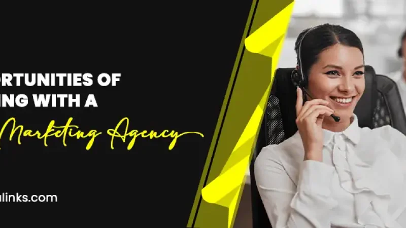 Opportunities of Partnering with a Digital Marketing Agency in dubai